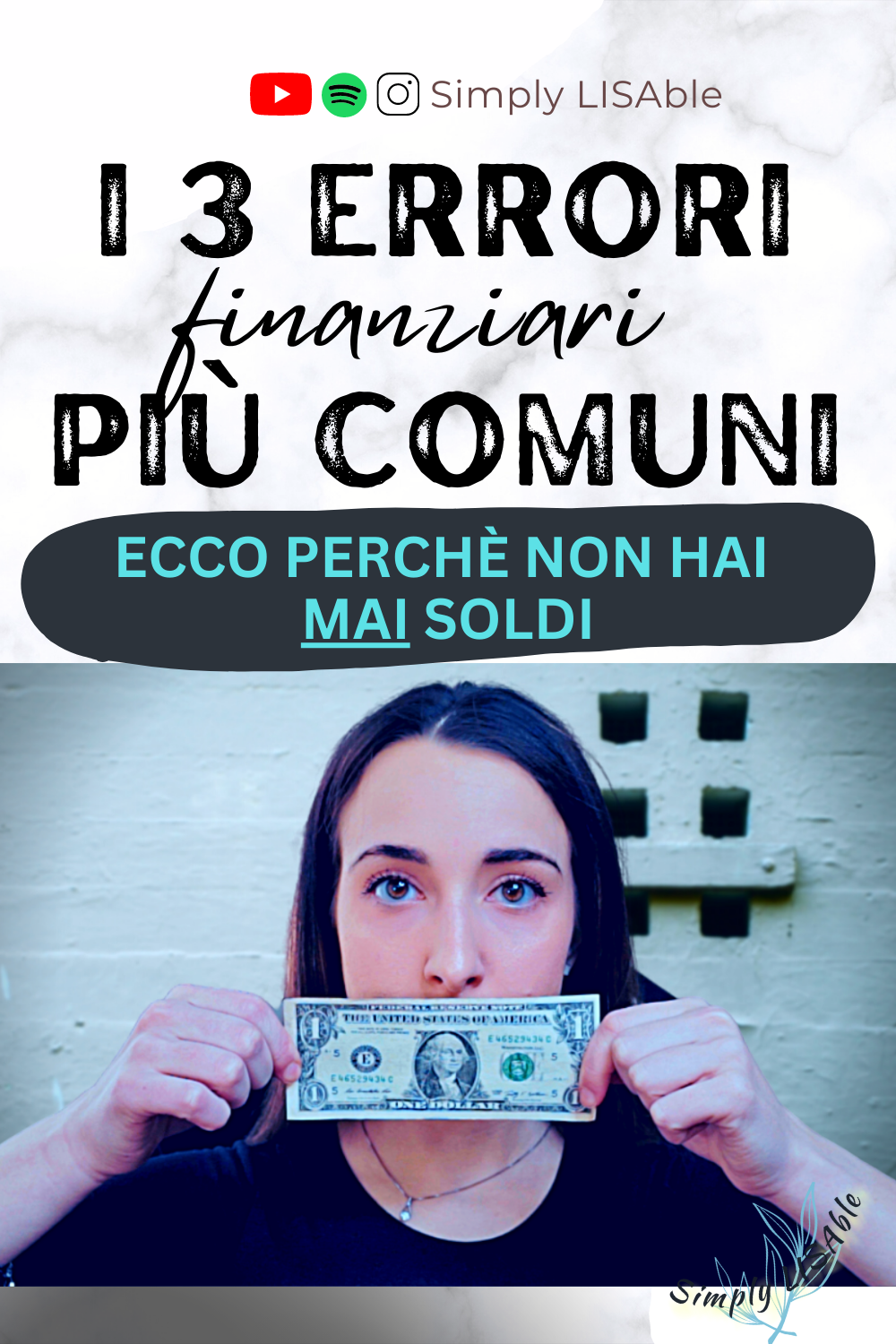 3 Errori Finanziari Più Comuni E Soluzioni Simply Lisable